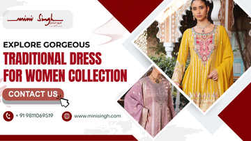 Explore Gorgeous Traditional Dress for Women in Delhi NCR Collection