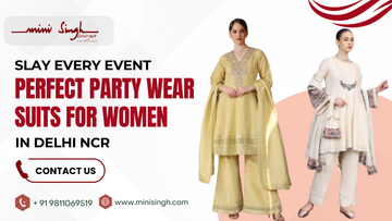 Slay Every Event: Perfect Party Wear Suits for Women in Delhi NCR